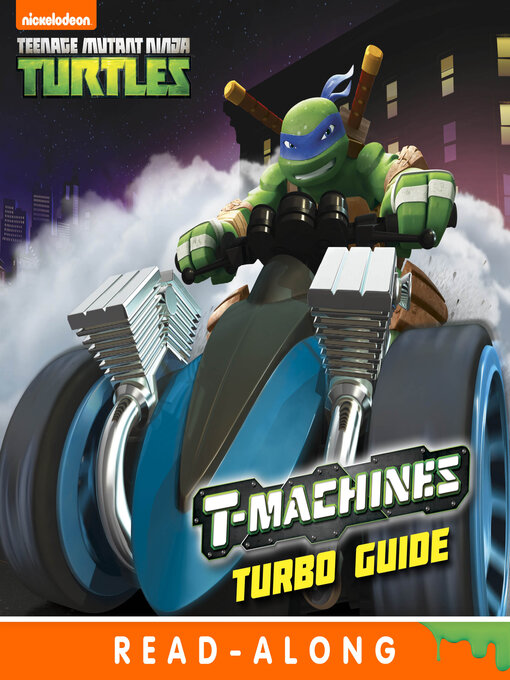 Nickelodeon Publishing创作的T-Machines Turbo Guide (Teenage Mutant Ninja Turtles)作品的详细信息 - 可供借阅